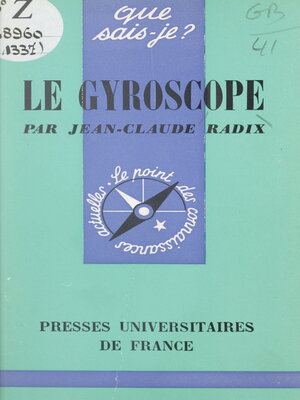 cover image of Le gyroscope et ses applications
